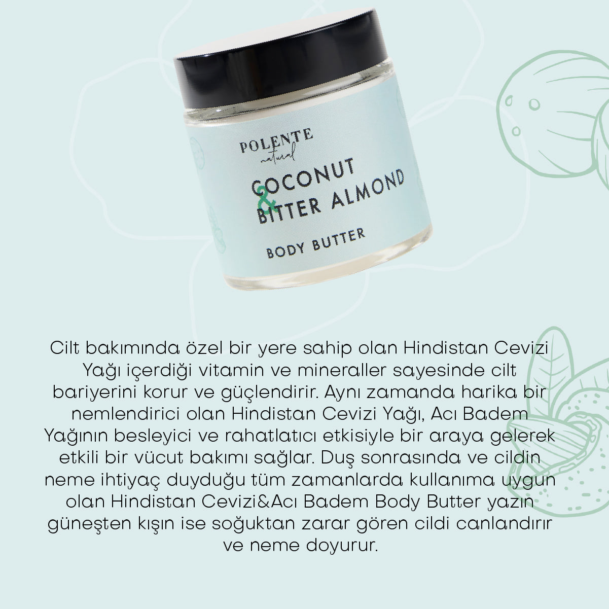 Hindistan Cevizi &amp; Acı Badem Body Butter / Yoğun Vücut Nemlendiricisi (100 ml)