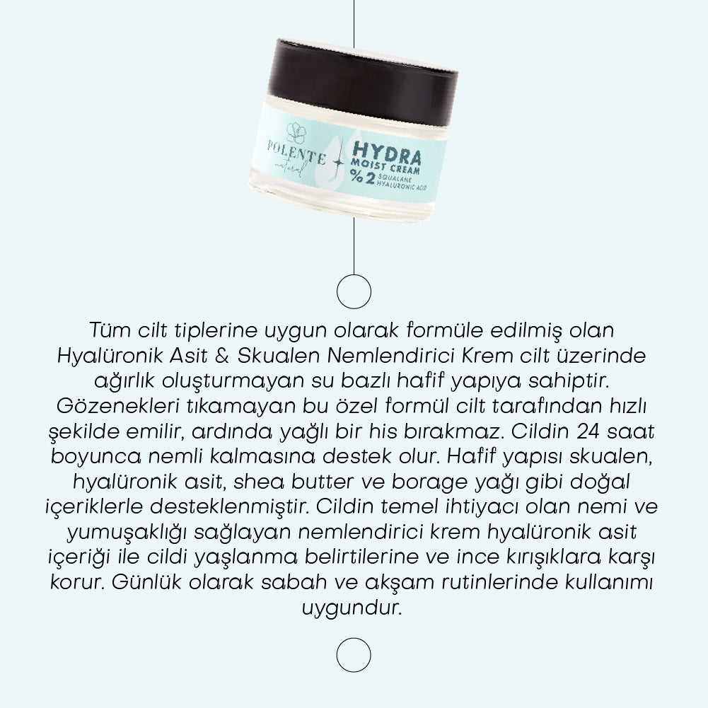 HYDRA MOIST CREAM - Moisturizing Cream Containing Hyaluronic Acid &amp;amp; Squalene